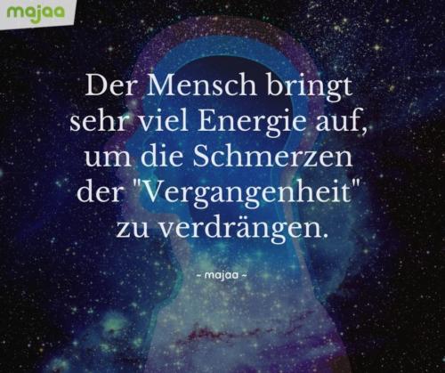 7958-sprueche-zitate-nachdenken-weisheiten-lebensweisheiten-leben-liebe-spirituell-energie-positiv-bild-majaa-schmerzen-verdraengen