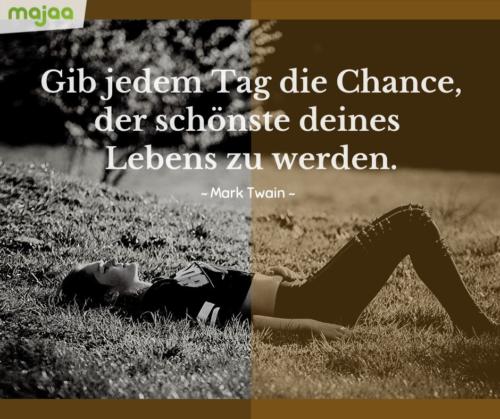 7986-sprueche-zitate-nachdenken-weisheiten-lebensweisheiten-leben-liebe-spirituell-energie-positiv-majaa-jeden-tag-chance