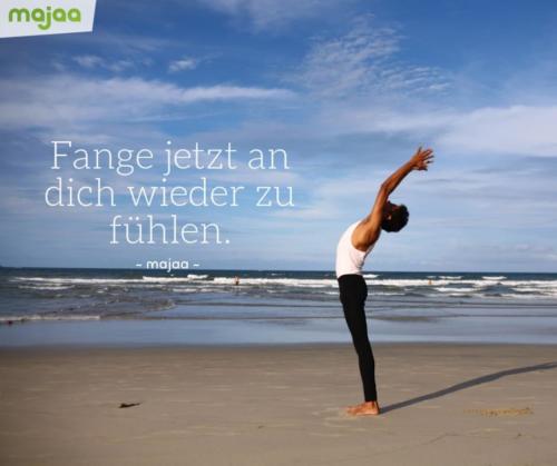 8081-sprueche-zitate-nachdenken-weisheiten-lebensweisheiten-leben-liebe-spirituell-energie-schoen-herzlich-positiv-majaa-fange-an-zu-fuehlen