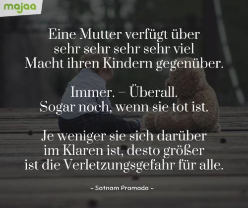 8098-sprueche-zitate-nachdenken-weisheiten-lebensweisheiten-leben-liebe-spirituell-energie-schoen-herzlich-positiv-majaa-mutter-macht-kinder